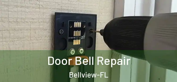  Door Bell Repair Bellview-FL